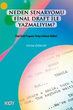 Neden Senaryomu Final Draft ile Yazmalıyım? 