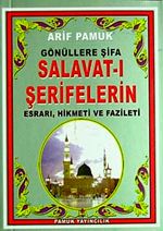 Gönüllere Şifa Salavat-ı Şeriflerin Esrarı, Hikmeti ve Fazileti (Dua-095/P13) cep boy