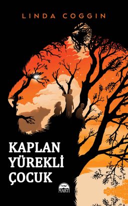 Kaplan Yürekli Çocuk (Ciltli)