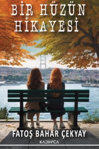 Bir Hüzün Hikayesi