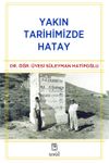 Yakın Tarihimizde Hatay