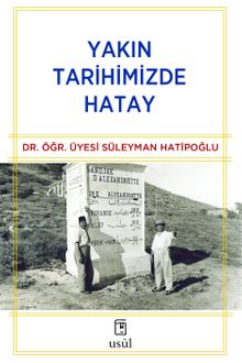 Yakın Tarihimizde Hatay