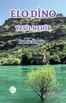 Elo  Dîno &amp; Yeşil Nehir