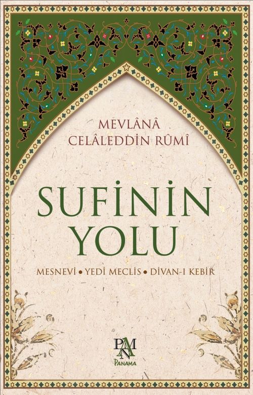 Sufinin Yolu (Ciltli) & Mesnevi - Yedi Meclis - Divan-ı Kebir