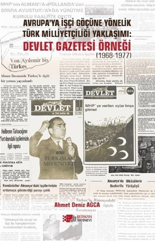 Avrupa'ya İşçi Göçüne Yönelik Türk Milliyetçiliği Yaklaşımı :Devlet Gazetesi Örneği (1968-1977)
