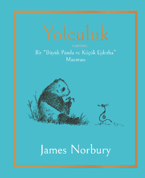 Yolculuk & Bir Büyük Panda ve Küçük Ejderha Macerası