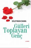 G&uuml;lleri Toplayan Gen&ccedil;