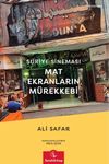 Suriye Sineması & Mat Ekranların M&uuml;rekkebi