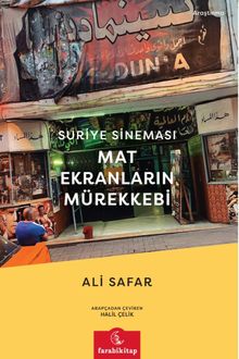 Suriye Sineması & Mat Ekranların Mürekkebi