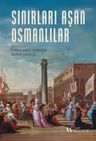Sınırları Aşan Osmanlılar