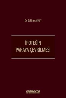 İpoteğin Paraya Çevrilmesi