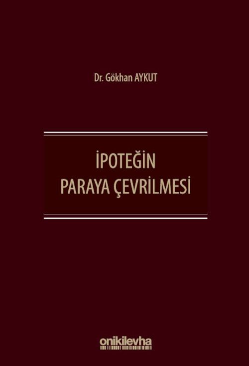 İpoteğin Paraya Çevrilmesi