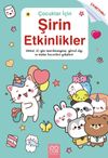 &Ccedil;ocuklar i&ccedil;in Şirin Etkinlikler / &Ccedil;ıkartmalı
