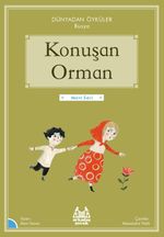 Konuşan Orman / Dünyadan Öyküler Rusya
