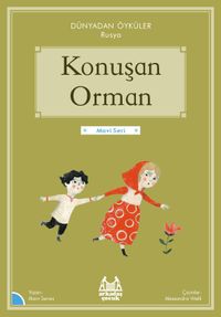 Konuşan Orman / Dünyadan Öyküler Rusya