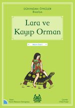 Lara ve Kayıp Orman / Dünyadan Öyküler Brezilya