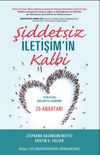 Şiddetsiz İletişim'in Kalbi & Ayrılıktan Bağlantıya Ge&ccedil;menin 25 Anahtar