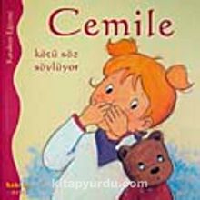 Cemile Kötü Söz Söylüyor - Bilinmeyen Yazar