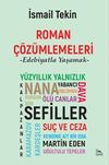 Roman &Ccedil;&ouml;z&uuml;mlemeleri / Edebiyatla Yaşamak 2