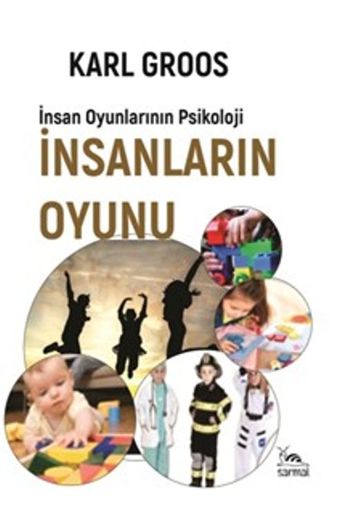 İnsanların Oyunu & İnsan Oyunlarının Psikolojisi