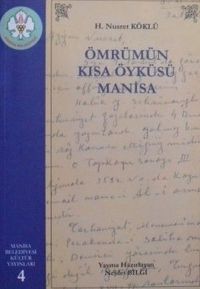 Ömrümün Kısa Öyküsü Manisa / 13-F-4