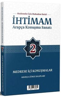 İhtimam Arapça Konuşma Sanatı 2 / Medrese İçi Konuşmalar