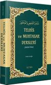 Telhis ve Muhtasar Dersleri (Meani İlmi)