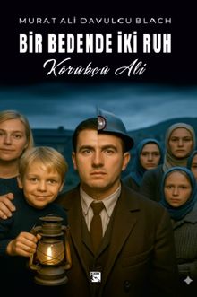 Bir Bedende İki Ruh Körükçü Ali