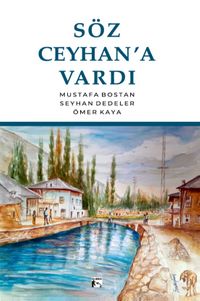 Söz Ceyhan'a Vardı