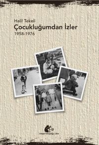 Çocukluğumdan İzler (1958-1976)