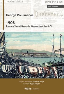 1908 Rumca Yerel Basında Meşrutiyet İzmir'i