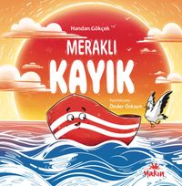 Meraklı Kayık