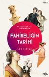 Fahişeliğin Tarihi & Antik&ccedil;ağda ve Orta&ccedil;ağda