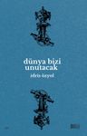 Dünya Bizi Unutacak