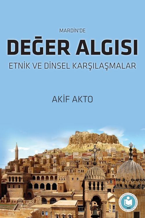 Mardin'de Değer Algısı Etnik ve Dinsel Karşılaşmalar