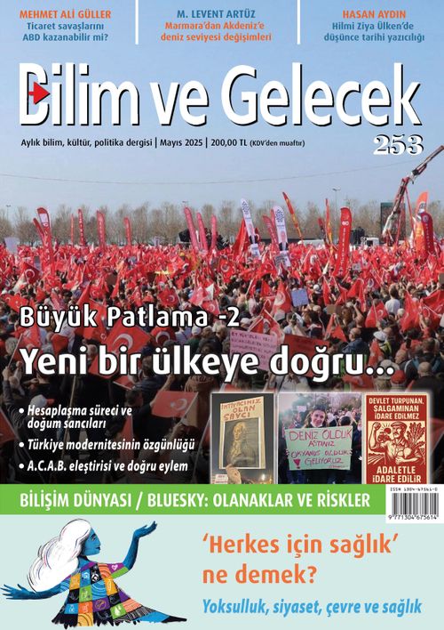 Bilim ve Gelecek Dergisi Sayı:253 Mayıs 2025