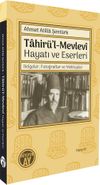 Tahir&uuml;'l-Mevlev&icirc; Hayatı ve Eserleri & Belgeler, Fotoğraflar ve Mektuplar