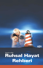 Çocuk ve Aile Ruhsal Hayat Rehberi 