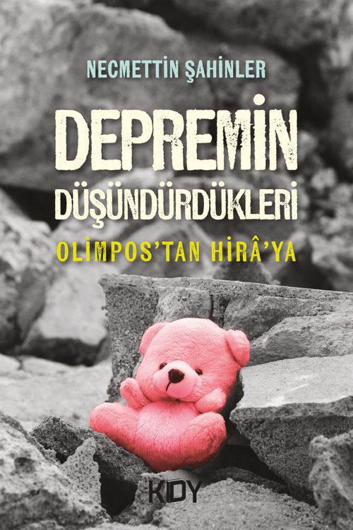 Depremin Düşündürdükleri