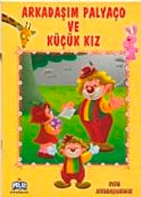 Arkadaşım Palyaço ve Küçük Kız