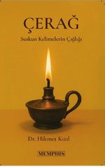 Çerağ & Suskun Kelimelerin Çığlığı