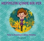 Hepimizin İçinde Bir Yer