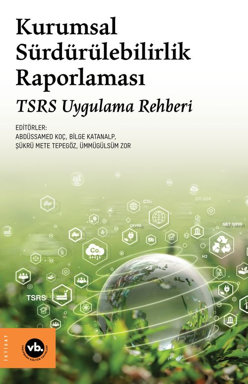 Kurumsal Sürdürülebilirlik Raporlaması & TSRS Uygulama Rehberi