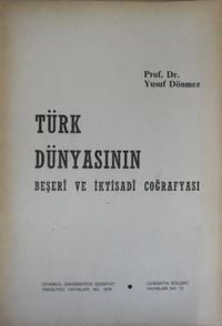 Türk Dünyasının Beşeri ve İktisadi Coğrafyası / 13-F-6