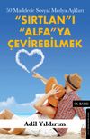 Sırtlan'ı Alfa'ya &Ccedil;evirebilmek & 50 Maddede Sosyal Medya Aşkları