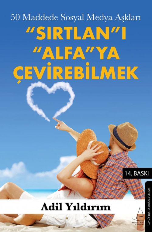 Sırtlan'ı Alfa'ya Çevirebilmek & 50 Maddede Sosyal Medya Aşkları