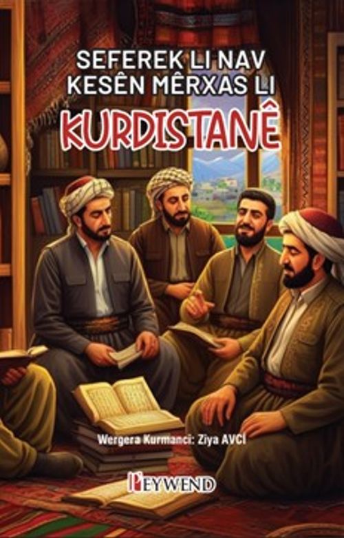 Seferek Li Nav Kesên Mêrxas Li Kurdistanê 