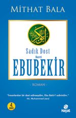 Hz. Ebu Bekir & İkinin İkincisi Sadık Dost 