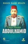 Yalnız H&uuml;nkar Abd&uuml;lhamid