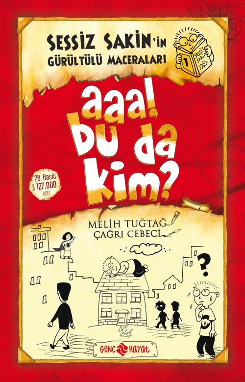 Aaa! Bu da Kim? / Sessiz Sakin'in Gürültülü Maceraları 1 (Karton Kapak)